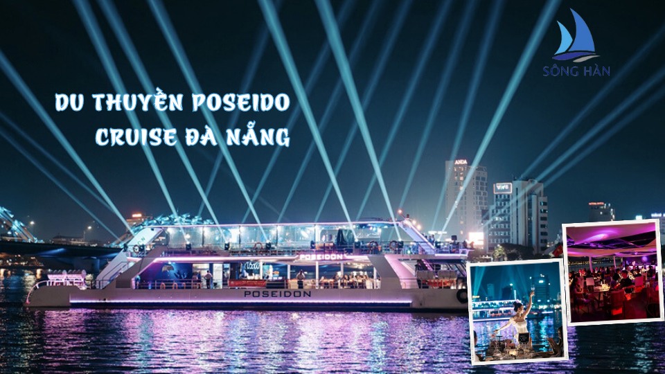 Du thuyền Poseidon Đà Nẵng